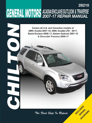 [object Object] «GM Acadia, Enclave, Outlook & Traverse (Chilton)», автор Haynes Publishing - фото №1