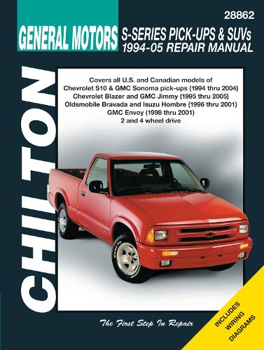 Паперова книга «General Motors S-Series Pick Ups & SUVs (94 - 04) (Chilton)», автор Haynes Publishing - фото №1