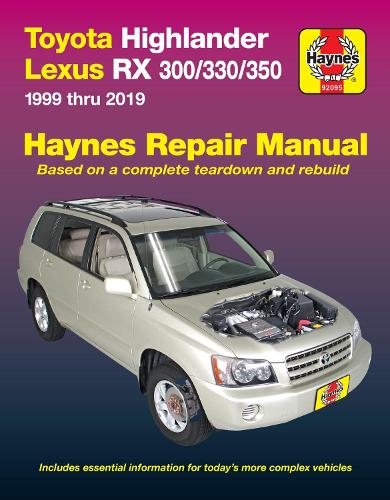 Бумажная книга «Toyota HighLander (2001-2019) & Lexus RX 300/330/350 (1999-2019) (USA): 1999-2014», автор Haynes Publishing - фото №1