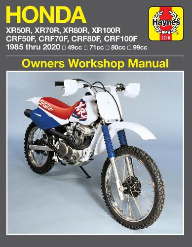 Бумажная книга «Honda XR50R, XR70R, XR80R, XR100R, CRF50F, CRF70F, CRF80F, CRF100F (85-20): 49cc, 71cc, 80cc, 99cc», автор Haynes Publishing - фото №1