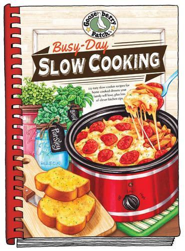 [object Object] «Busy-Day Slow Cooking Cookbook», автор Gooseberry Patch - фото №1