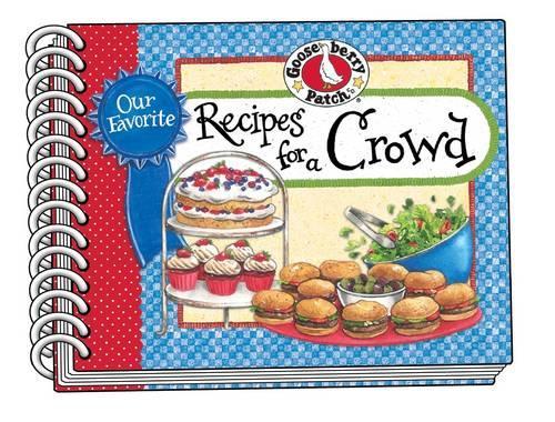 Бумажная книга «Our Favorite Recipes for a Crowd», автор Gooseberry Patch - фото №1