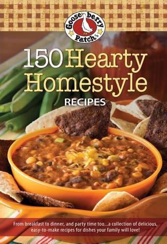 Бумажная книга «150 Hearty Homestyle Recipes», автор Gooseberry Patch - фото №1