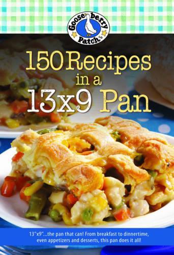 [object Object] «150 Recipes in a 13x9 Pan», автор Gooseberry Patch - фото №1