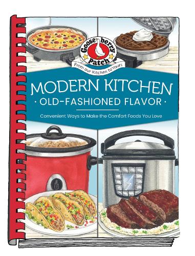 Бумажная книга «Modern Kitchen, Old-Fashioned Flavors», автор Gooseberry Patch - фото №1