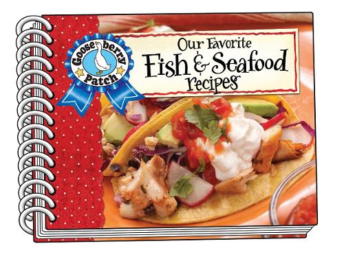 Бумажная книга «Our Favorite Fish & Seafood Recipes Cookbook», автор Gooseberry Patch - фото №1
