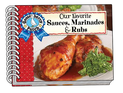 Бумажная книга «Our Favorite Sauces, Marinades & Rubs», автор Gooseberry Patch - фото №1