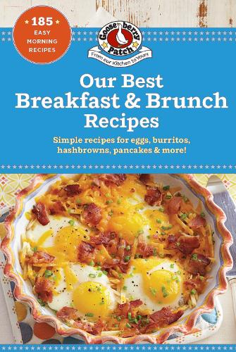 Бумажная книга «Our Best Breakfast & Brunch Recipes», автор Gooseberry Patch - фото №1