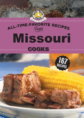 Бумажная книга «All Time Favorite Recipes from Missouri Cooks», автор Gooseberry Patch - фото №1