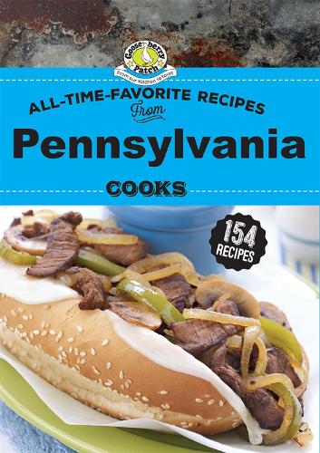 Бумажная книга «All Time Favorite Recipes from Pennsylvania Cooks», автор Gooseberry Patch - фото №1