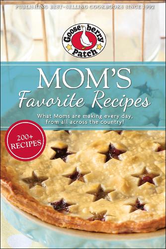 Бумажная книга «Mom's Favorite Recipes», автор Gooseberry Patch - фото №1
