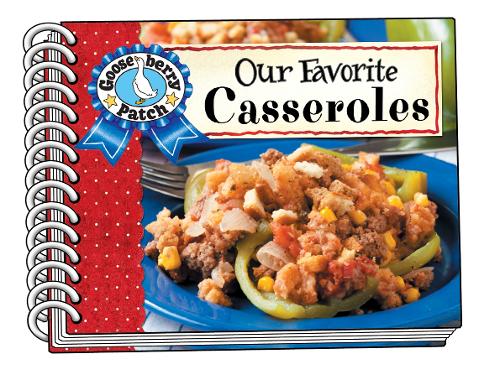 Бумажная книга «Our Favorite Casserole Recipes», автор Gooseberry Patch - фото №1
