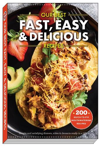 Бумажная книга «Our Best Fast, Easy & Delicious Recipes», автор Gooseberry Patch - фото №1