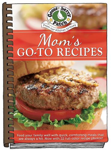 Бумажная книга «Moms Go-To Recipes», автор Gooseberry Patch - фото №1