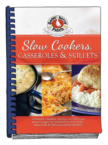 Бумажная книга «Slow-Cookers, Casseroles & Skillets», автор Gooseberry Patch - фото №1