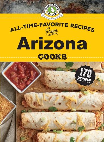 Бумажная книга «All Time Favorite Recipes from Arizona Cooks», автор Gooseberry Patch - фото №1