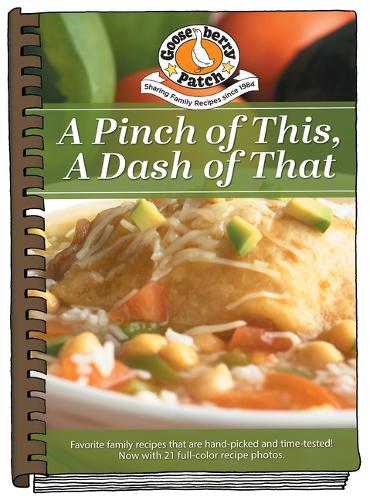 [object Object] «A Pinch of This, A Dash of That: Heart-felt recipes & memories of Grandma's cooking», автор Gooseberry Patch - фото №1