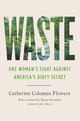 Бумажная книга «Waste: One Woman’s Fight Against America’s Dirty Secret», автор Кэтрин Колман Флауэрс - фото №1