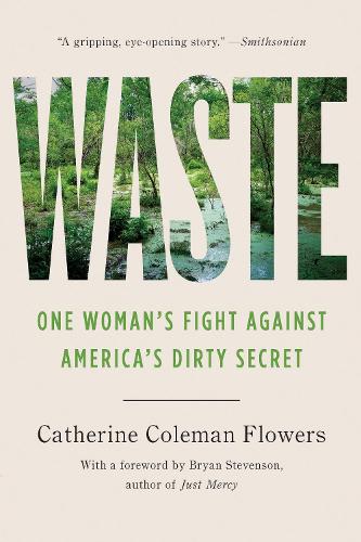 Бумажная книга «Waste: One Woman’s Fight Against America’s Dirty Secret», автор Кэтрин Колман Флауэрс - фото №1