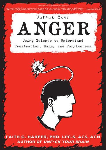 Бумажная книга «Unfuck Your Anger», автор Фейт Г. Харпер - фото №1