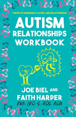 Паперова книга «The Autism Relationships Workbook», автор Фейт Г. Гарпер - фото №1