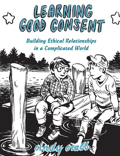 Паперова книга «Learning Good Consent», автор Сінді Крабб - фото №1