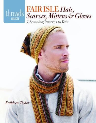 Бумажная книга «Fair Isle Hats, Scarves, Mittens and Gloves», автор К. Тейлор - фото №1