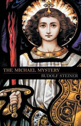 Паперова книга «The Michael Mystery: (Cw 26)», автор Рудольф Штайнер - фото №1
