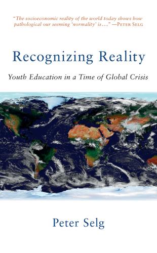 Бумажная книга «Recognizing Reality: Youth Education in a Time of Global Crisis», автор Петер Зельг - фото №1