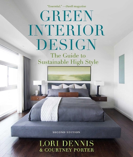 Бумажная книга «Green Interior Design: The Guide to Sustainable High Style», авторов Кортни Портер, Лори Деннис - фото №1