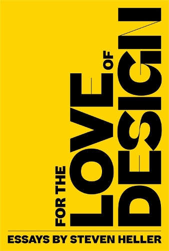 Паперова книга «For the Love of Design», автор Стівен Хеллер - фото №1