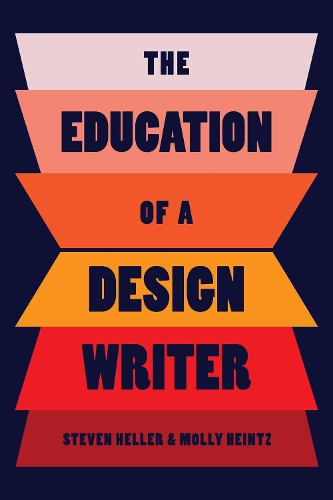 Паперова книга «The Education of a Design Writer», автор Стівен Хеллер - фото №1