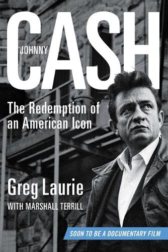 Бумажная книга «Johnny Cash: The Redemption of an American Icon», автор Грег Лори - фото №1