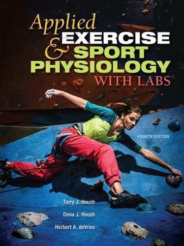 Паперова книга «Applied Exercise and Sport Physiology, With Labs», авторів Дона Дж. Хауш, Герберт А. ДеВріс, Террі Дж. Хауш - фото №1