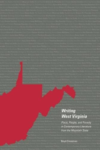 Бумажная книга «Writing West Virginia: Place, People, and Poverty in Contemporary Literature from the Mountain State», автор Бойд Крисман - фото №1