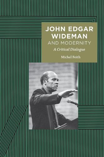 Бумажная книга «John Edgar Wideman and Modernity: A Critical Dialogue», автор Мишель Фейт - фото №1