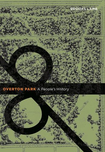 Паперова книга «Overton Park: A People's History», автор Брукс Лемб - фото №1