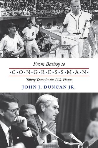 Бумажная книга «From Batboy to Congressman: Thirty Years in the U.S. House», автор Джон Дж. Дункан - фото №1