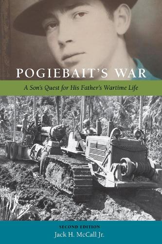 Паперова книга «Pogiebait's War: A Son's Quest for His Father's Wartime Life», автор Джек Х. Макколл - фото №1