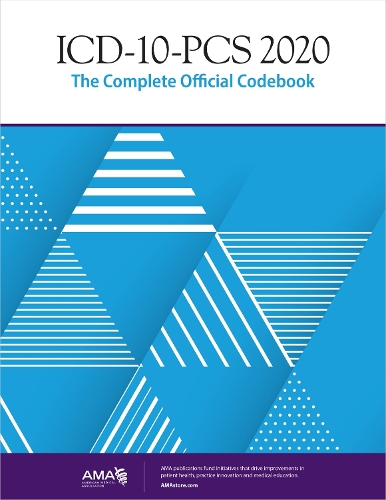 Бумажная книга «ICD-10-PCS 2020: The Complete Official Codebook», автор Американская медицинская ассоциация - фото №1