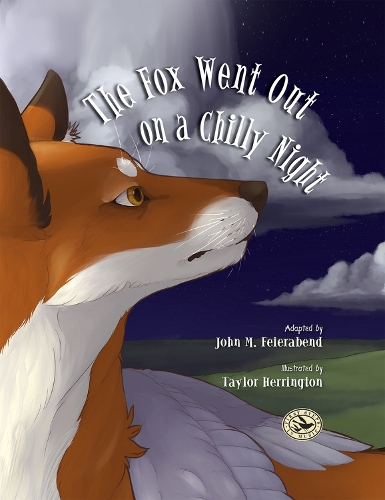Бумажная книга «The Fox Went Out on a Chilly Night», авторов Джон Фейерабенд, Тейлор Херрингтон - фото №1