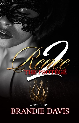 Бумажная книга «Renee 2: The Protege», автор Брэнди Дэвис - фото №1