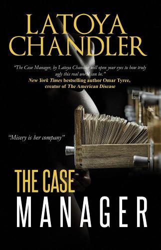 Бумажная книга «The Case Manager: Shattered Lives Series», автор Латойя Чандлер - фото №1