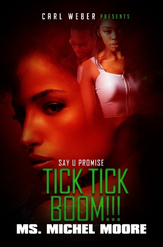 Бумажная книга «Tick, Tick, Boom!: Say U Promise 4», автор Мишель Мур - фото №1