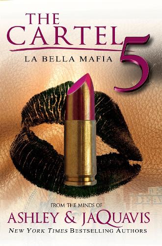 Бумажная книга «The Cartel 5: La Belle Mafia», автор Эшли и Джакавис - фото №1
