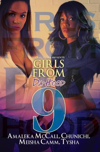 Бумажная книга «Girls From Da Hood 9», авторов Амалека Макколл, Мейша Кэмм - фото №1