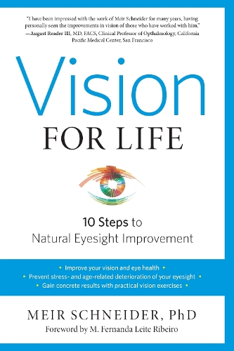 Бумажная книга «Vision for Life, Revised Edition: Ten Steps to Natural Eyesight Improvement», автор Меир Шнайдер - фото №1