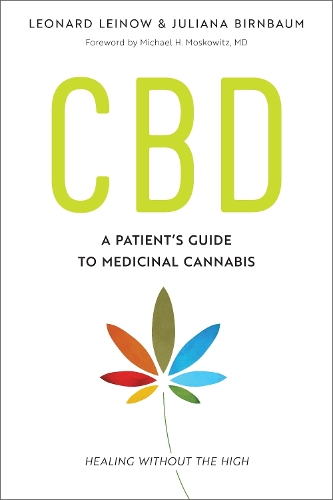 Паперова книга «CBD: A Patient's Guide to Medicinal Cannabis--Healing without the High», авторів Джуліана Бірнбаум, Леонард Лейнов - фото №1