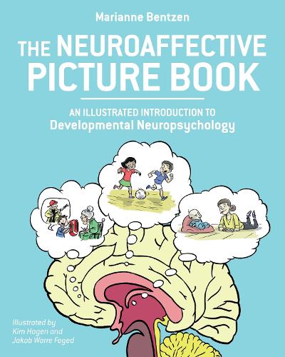 Бумажная книга «Neuroaffective Picture Book: An Illustrated Introduction to Developmental Neuropsychology», автор Марианна Бентцен - фото №1
