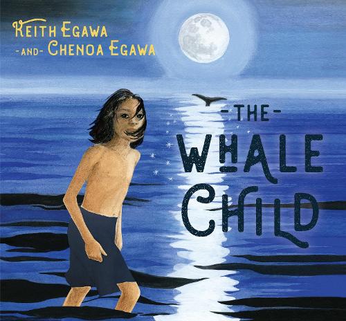 Паперова книга «The Whale Child», авторів Ченоа Егава, Кіт Егава - фото №1